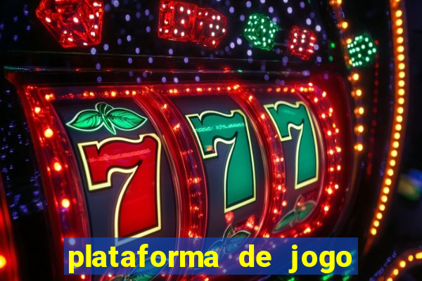 plataforma de jogo para ganhar dinheiro